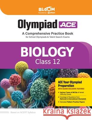 Bloom Olympiad Biology Class 12th (E) Monika Thakur Jorani Debbarma 9789368405481 Arihant Publication India Limited - książka