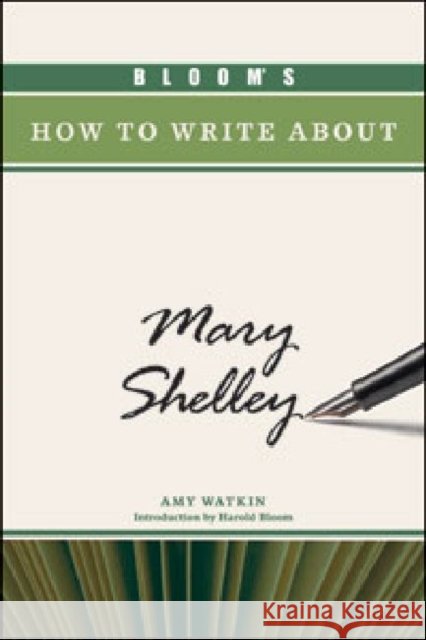 Bloom's How to Write about Mary Shelley Amy Watkin 9781604137484 Chelsea House Publications - książka