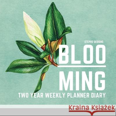 Blooming Stepro Design 9781678058074 Lulu.com - książka