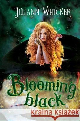 Blooming Black: Rosewood Academy of Witches and Mages Juliann Whicker 9781724788399 Createspace Independent Publishing Platform - książka