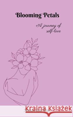 Blooming Petals: A journey of self-love Anwesha Das 9798894462295 Notion Press - książka