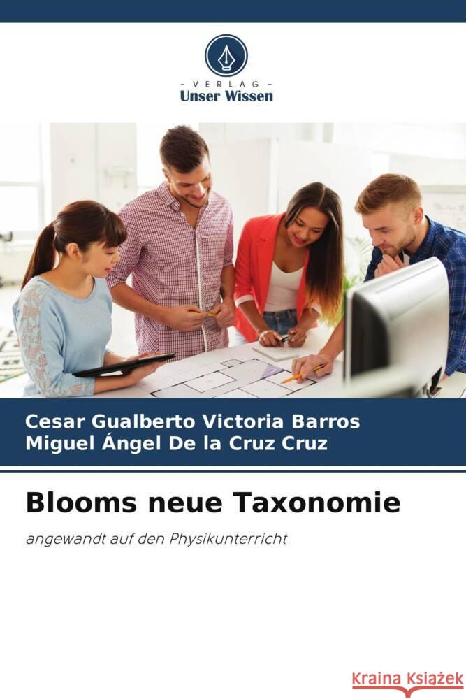 Blooms neue Taxonomie Victoria Barros, Cesar Gualberto, De la Cruz Cruz, Miguel Ángel 9786206468585 Verlag Unser Wissen - książka