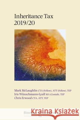 Bloomsbury Professional Inheritance Tax 2019/20 Mark McLaughlin, Chris Erwood, Iris Wünschmann-Lyall 9781526509864 Bloomsbury Academic (JL) - książka