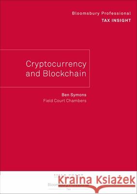 Bloomsbury Professional Tax Insight - Cryptocurrency and Blockchain Ben Symons 9781526512611 Tottel Publishing - książka