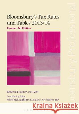 Bloomsbury's Tax Rates and Tables :Finance Act Edition Mark McLaughlin 9781780431680  - książka