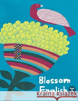 Blossom English 1 John Stephen Knodell 9784908152184 Toem Books - książka