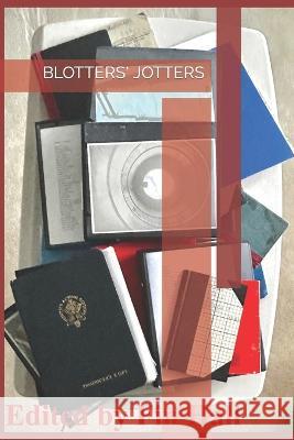 Blotters' Jotters Fin Hall   9798852668110 Independently Published - książka