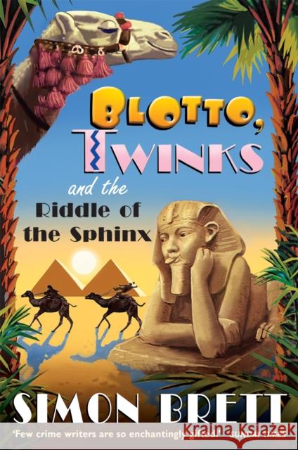 Blotto Twinks and the Riddle of the Sphinx Brett, Simon 9781472103048 Constable & Robinson - książka