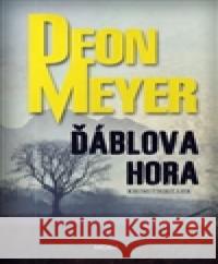 Ďáblova hora Deon Meyer 9788024364629 MOBA - książka