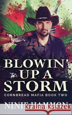 Blowin' Up A Storm Ninie Hammon   9781629551494 Sterling and Stone - książka