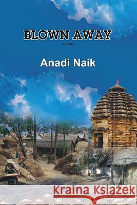 Blown Away Anadi Naik 9781645600152 Black Eagle Books - książka