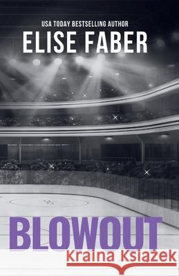 Blowout Elise Faber 9781637491928 Elise Faber - książka