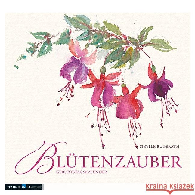 Blütenzauber : immerwährender Geburtstags- und Tischkalender  9783861928102 Stadler Kalenderverlag - książka