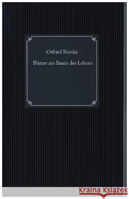 Blätter am Baum des Lebens Otfried Reinke 9783749406678 Books on Demand - książka