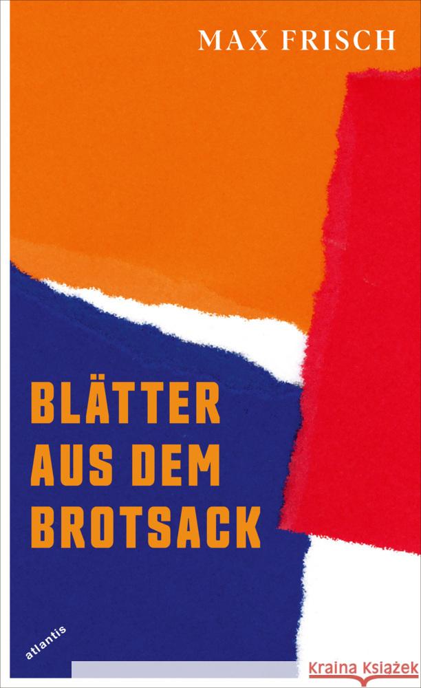 Blätter aus dem Brotsack Frisch, Max 9783715250106 Atlantis Zürich - książka