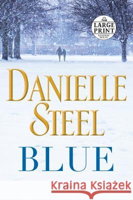 Blue Danielle Steel 9780399566806 Random House Large Print Publishing - książka