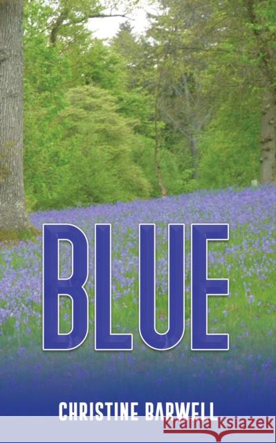Blue Christine Barwell 9781035844500 Austin Macauley Publishers - książka
