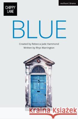 Blue Rebecca Jade Hammond, Rhys Warrington 9781350109049 Bloomsbury Academic (JL) - książka