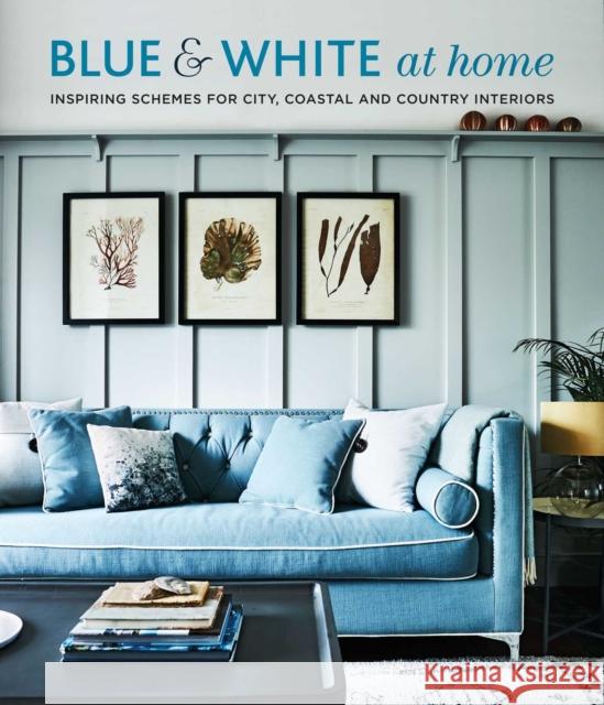 Blue & White At Home: Inspiring Schemes for Vintage, Coastal & Country Interiors Henrietta Heald 9781788794411 Ryland, Peters & Small Ltd - książka