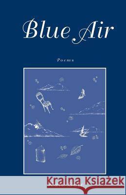 Blue Air Kate Gale 9781597092722 Red Hen Press - książka
