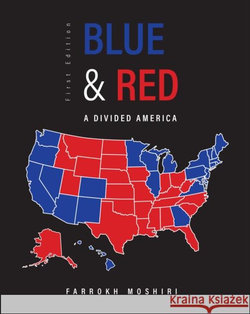 Blue and Red: A Divided America Farrokh Moshiri 9781793548160 Eurospan (JL) - książka