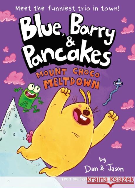 Blue, Barry & Pancakes 3: Mount Choco Meltdown Jason Patterson 9780861549566 Oneworld Publications - książka