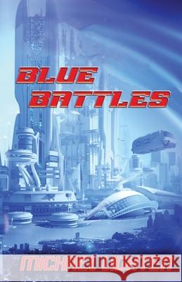 Blue Battles Michael Lighten 9798744065003 Independently Published - książka