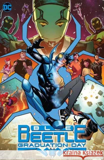 Blue Beetle: Graduation Day Josh Trujillo Adrian Gutierrez 9781779523242 DC Comics - książka