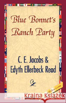 Blue Bonnet's Ranch Party E. C 9781421896281 1st World Library - książka