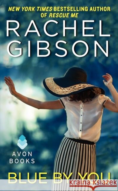 Blue by You Rachel Gibson 9780062247506 Avon Books - książka