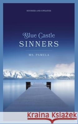 Blue Castle Sinners Revised and Updated MS Pamela 9781088020517 Ms. Pamela - książka