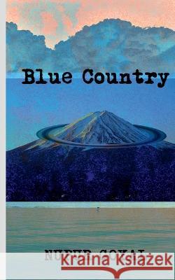 Blue Country Nupur Goyal   9798890261793 Notion Press - książka