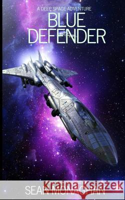 Blue Defender Sean Monaghan 9781727407341 Createspace Independent Publishing Platform - książka