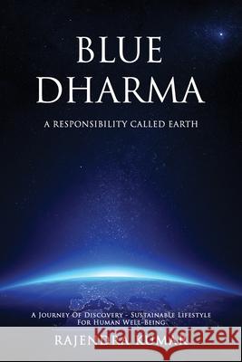 Blue Dharma: A Responsibility Called Earth Rajendra Kumar 9781736948637 Stardom Books - książka