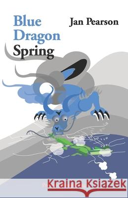 Blue Dragon Spring Jan Pearson 9789888492152 Proverse Hong Kong - książka