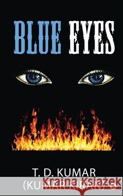 Blue Eyes T D Kumar 9781638736097 Notion Press - książka