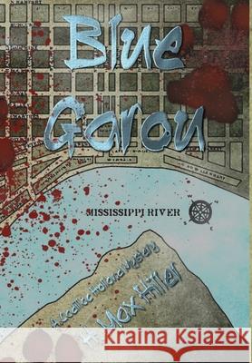 Blue Garou: A Cadillac Holland Mystery H. Max Hiller 9781644561263 Indies United Publishing House, LLC - książka
