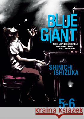 Blue Giant Omnibus Vols. 5-6 Shinichi Ishizuka 9781648272486 Seven Seas - książka