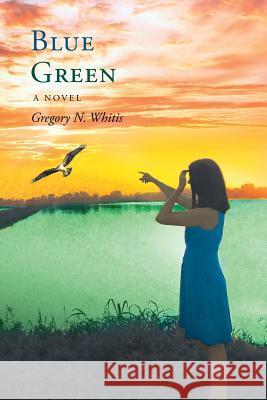 Blue Green Gregory N 9781641381055 Page Publishing, Inc. - książka