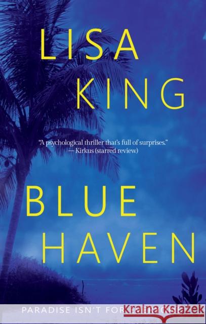 Blue Haven Lisa King 9781611883558 The Story Plant - książka