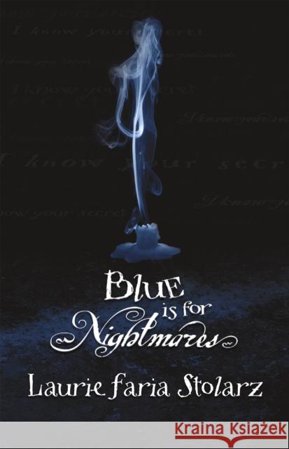 Blue Is for Nightmares Laurie Faria Stolarz Willis 9780738703916 Llewellyn Publications - książka