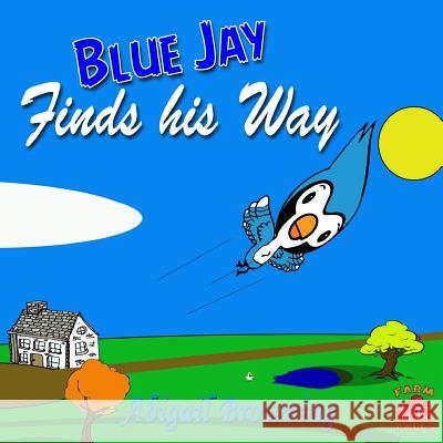 Blue Jay finds his Way Coder, Errol Jud 9781492323006 Createspace - książka