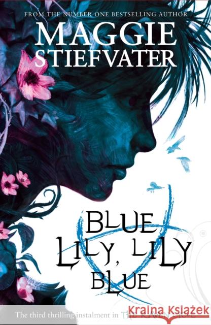 Blue Lily, Lily Blue Maggie Stiefvater 9781407136639 Scholastic - książka