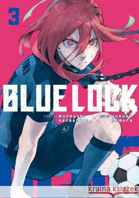 Blue Lock 3 Muneyuki Kaneshiro Yusuke Nomura 9781646516568 Kodansha Comics - książka