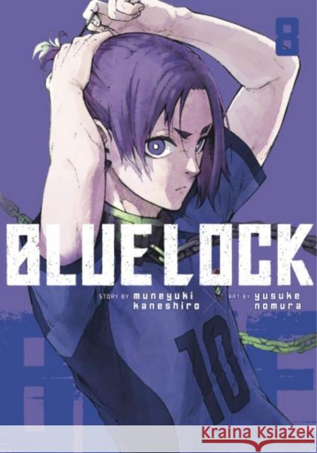 Blue Lock 8 Muneyuki Kaneshiro Yusuke Nomura 9781646516650 Kodansha America, Inc - książka