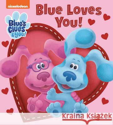 Blue Loves You! (Blue's Clues & You) Tex Huntley, Steph Lew 9780593301210 Random House USA Inc - książka