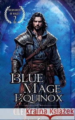 Blue Mage: Equinox Cleave Bourbon 9781393099604 Shadesilver Pub - książka
