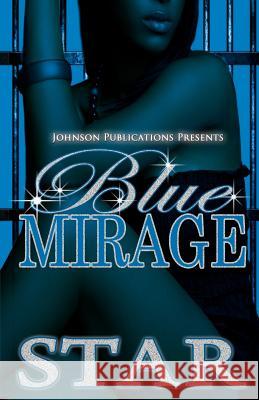 Blue Mirage Star 9780984041633 Johnson Publications Ltd (UK) - książka