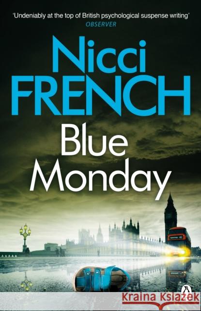 Blue Monday: A Frieda Klein Novel (1) Nicci French 9781405911429 Penguin Books Ltd - książka