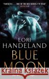 Blue Moon Lori Handeland 9781447249719 Pan Macmillan